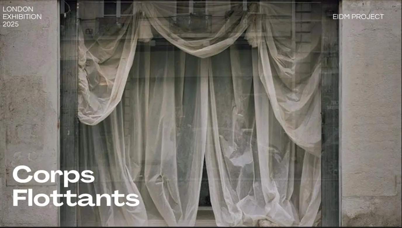 London Exhibition – Corps Flottants